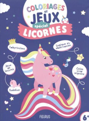 Coloriages Et Jeux Special Licornes