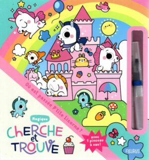 Cherche Et Trouve Magique - Ou Est Passee P'tite Licorne ?