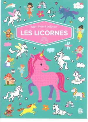 Mon Livre A Colorier - Les Licornes