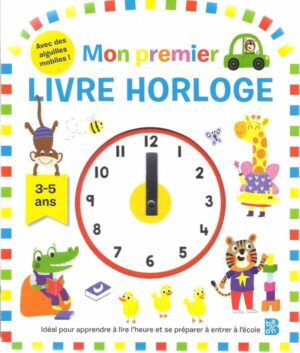 Mon Premier Livre Horloge