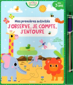 Mes Premieres Activites - J'observe, Je Compte, J'entoure