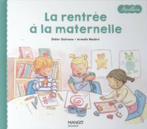 La Rentree A La Maternelle
