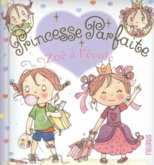 Zoe A L'ecole, Tome 26 - N 26
