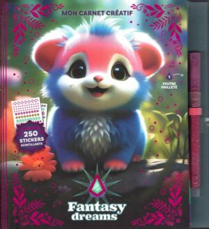Mon Carnet Creatif Fantasy Dreams (Feutre Paillete Et Stickers)