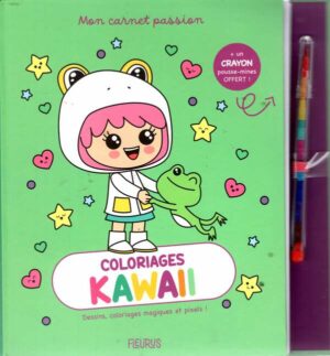 Mon Carnet Passion Coloriages Kawaii