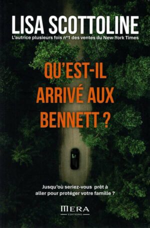 Qu'est-Il Arrive Aux Bennett ?