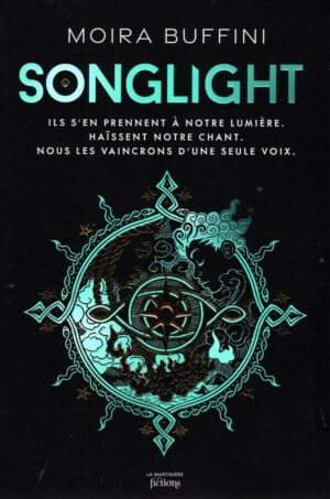 Songlight - La Trilogie Des Torches - Livre 1
