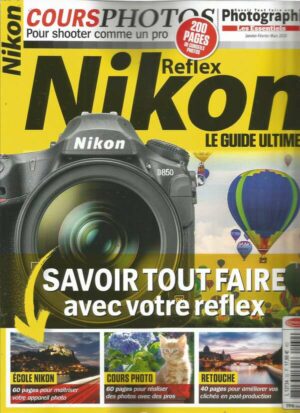 Savoir Tout Faire en Photographie - Les Essentiels n°32