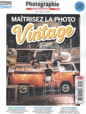Savoir Tout Faire en Photographie - Les Essentiels n°40