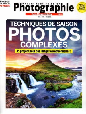 Savoir Tout Faire en Photographie - Les Essentiels n°51