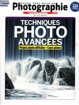 Savoir Tout Faire en Photographie - Les Essentiels n°52