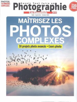Savoir Tout Faire en Photographie - Les Essentiels n°53