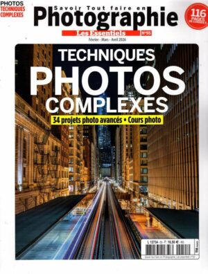 Savoir Tout Faire en Photographie - Les Essentiels n°55
