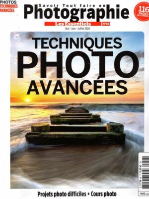 Savoir Tout Faire en Photographie - Les Essentiels