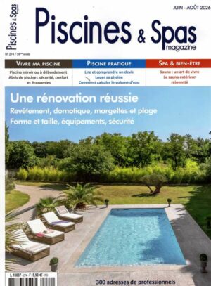 Piscines & Spas Magazine n°274