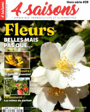 4 Saisons du Jardinage Bio H.S. n°39