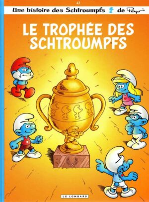 Les Schtroumpfs Lombard - Tome 43 - Le Trophee Des Schtroumpfs