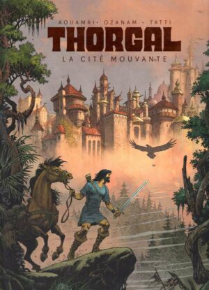 Thorgal Saga - T05 - Thorgal Saga - La Cite Mouvante - Aouamri/Ozanam