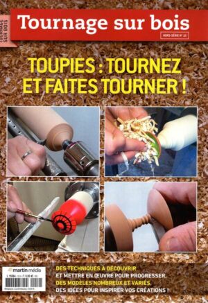 Tournage Sur Bois H.S. n°10